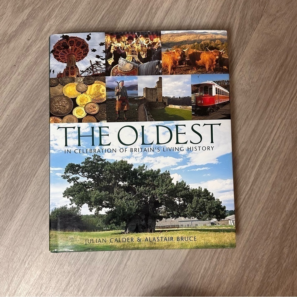 The Oldest In Celebration of Britain’s Living History Hardcover